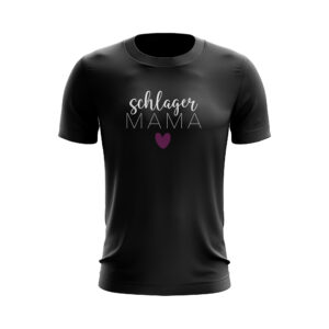 Schlager – T-Shirt – Schlager Mama
