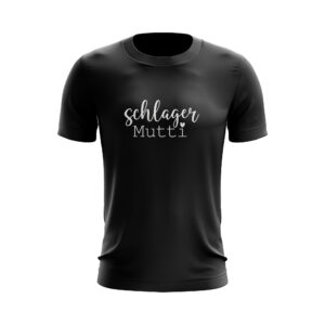 Schlager – T-Shirt – Schlager Mutti