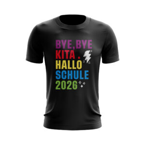 Kinder T-Shirt – Kita-Abschied – Bye, Bye KITA. Hallo Schule