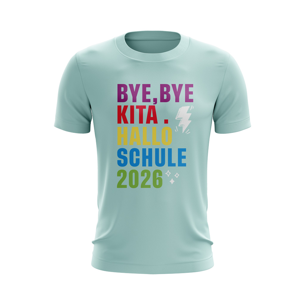Kinder T-Shirt – Kita-Abschied – Bye, Bye KITA. Hallo Schule