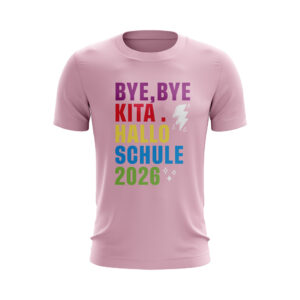 Kinder T-Shirt – Kita-Abschied – Bye, Bye KITA. Hallo Schule